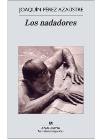 Joaqui­n Perez Azaustre — Los nadadores