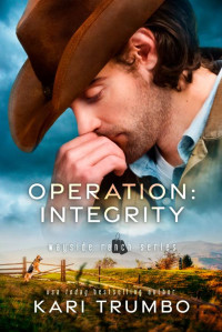 Kari Trumbo — Operation: Integrity