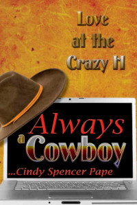 Cindy Spencer Pape — Always a Cowboy