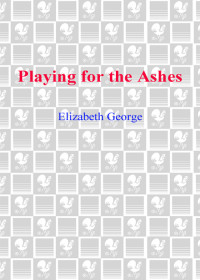 Elizabeth George — Playing for the Ashes