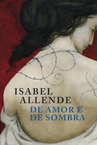 Isabel Allende — De amor e de sombra