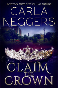 Carla Neggers — Claim the Crown