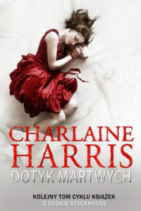 Charlaine Harris — Dotyk martwych