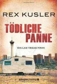 Kusler, Rex — Tödliche Panne