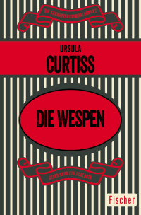 Ursula Curtiss — Die Wespen