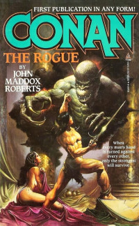 John Maddox Roberts — Conan the Rogue