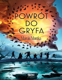 Marcin Mortka — Powrót do Gryfa