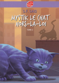 S. F. Said [Said, S. F.] — Mystik le chat hors-la-loi