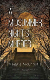 Maggie McChristie — A Midsummer Night's Murder