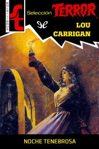 Lou Carrigan — Noche tenebrosa (2 Ed)