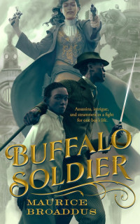 Maurice Broaddus — Buffalo Soldier