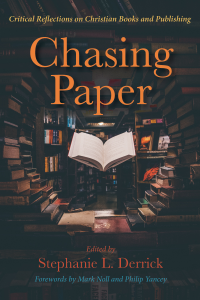 Stephanie L. Derrick; — Chasing Paper