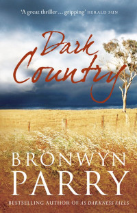 Parry, Bronwyn — Dark Country (Dungirri)