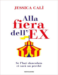 Calì Jessica — Calì Jessica - 2021 - Alla fiera dell'ex