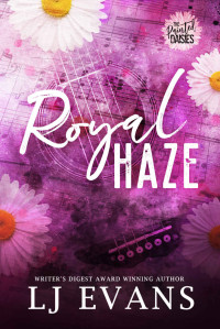 LJ Evans — Royal Haze (The Painted Daisies Book 5)