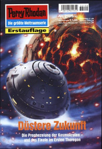 Anton, Uwe — [Perry Rhodan 2199] • Düstere Zukunft