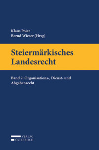 Klaus Poier;Bernd Wieser; — VOE_Poier-Wieser_Steier-Landesrecht_Bd2.indb