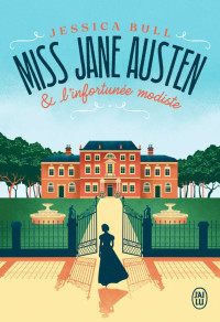 Jessica Bull — Miss Jane Austen et l'infortunée modiste