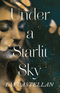 E. M. Castellan — Under a Starlit Sky