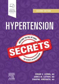 Edgar V. Lerma, James M. Luther, Swapnil Hiremath — Hypertension Secrets