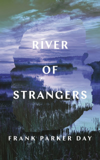 Frank Parker Day — River of Strangers