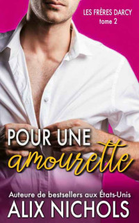 Alix Nichols — Pour une amourette