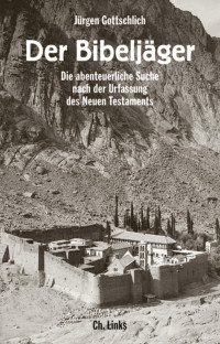 Jrgen Gottschlich; — Der Bibeljger