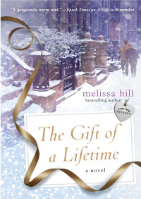 Melissa Hill — The Gift of a Lifetime