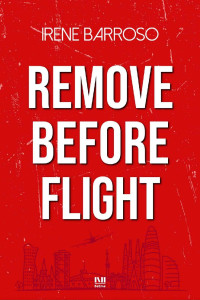 Irene Barroso — REMOVE BEFORE FLIGHT