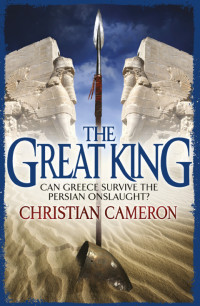 Christian Cameron — The Great King