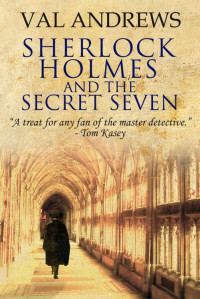 Val Andrews — Sherlock Holmes 10 and the Secret Seven