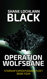 Shane Lochlann Black — Operation Wolfsbane