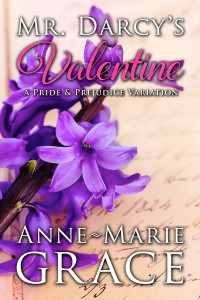 Anne-Marie Grace — Mr. Darcy's Valentine