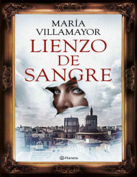 María Villamayor — Lienzo de sangre