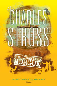 Charles Stross — The Jennifer Morgue