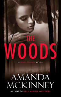 Amanda McKinney — The Woods