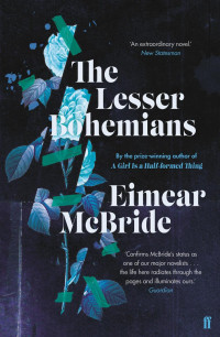 Eimear McBride — The Lesser Bohemians