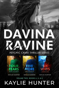 Kaylie Hunter — Davina Ravine Psychic Thriller Series: Book Set Bundle Two (Books 4-6)