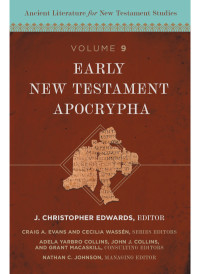 Zondervan;J. Christopher Edwards; — Early New Testament Apocrypha