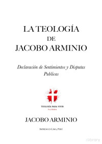 Jacobo Arminio; Jaime D. Caballero — La Teología de Jacobo Arminio