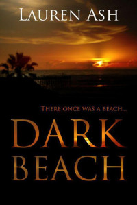 Ash, Lauren [Ash, Lauren] — Dark Beach