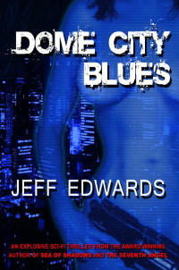 jeff edwards — dome city blues