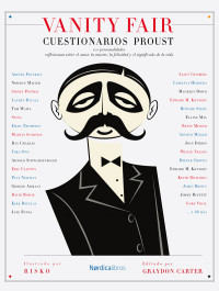 Graydon Carter — Vanity Fair. Los cuestionarios Proust