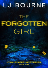 LJ Bourne — The Forgotten Girl