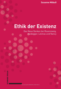 Susanne Möbuß — Ethik der Existenz