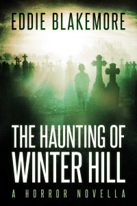 Eddie Blakemore — The Haunting of Winter Hill