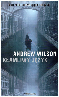 Andrew Wilson — Kłamliwy język