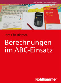 Jens Christiansen — Berechnungen im ABC-Einsatz