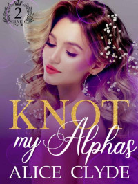 Alice Clyde — Knot My Alphas