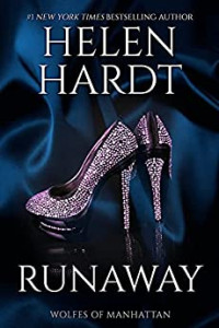 Helen Hardt [Hardt, Helen] — Runaway (Wolfes of Manhattan #3)